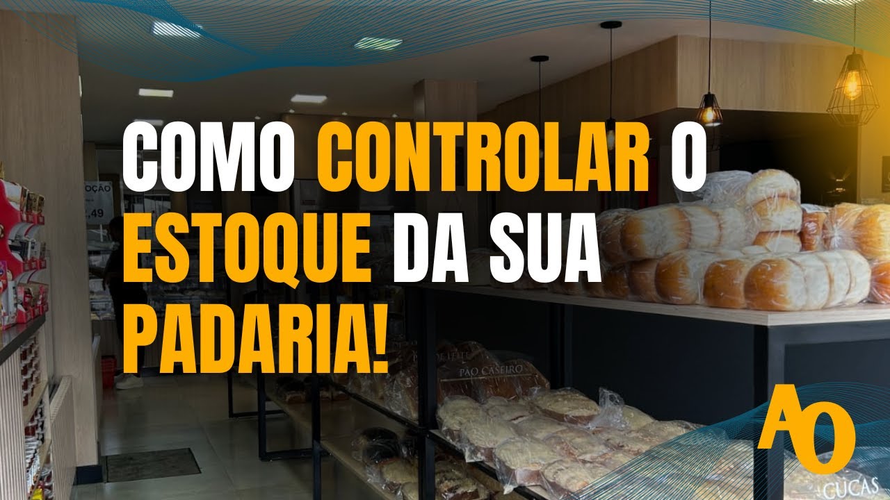 Vem descobrir como controlar o estoque da tua padaria