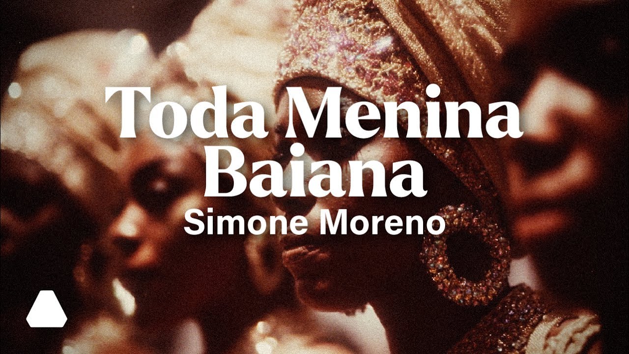 Simone Moreno - Toda Menina Baiana (Official Music Video)