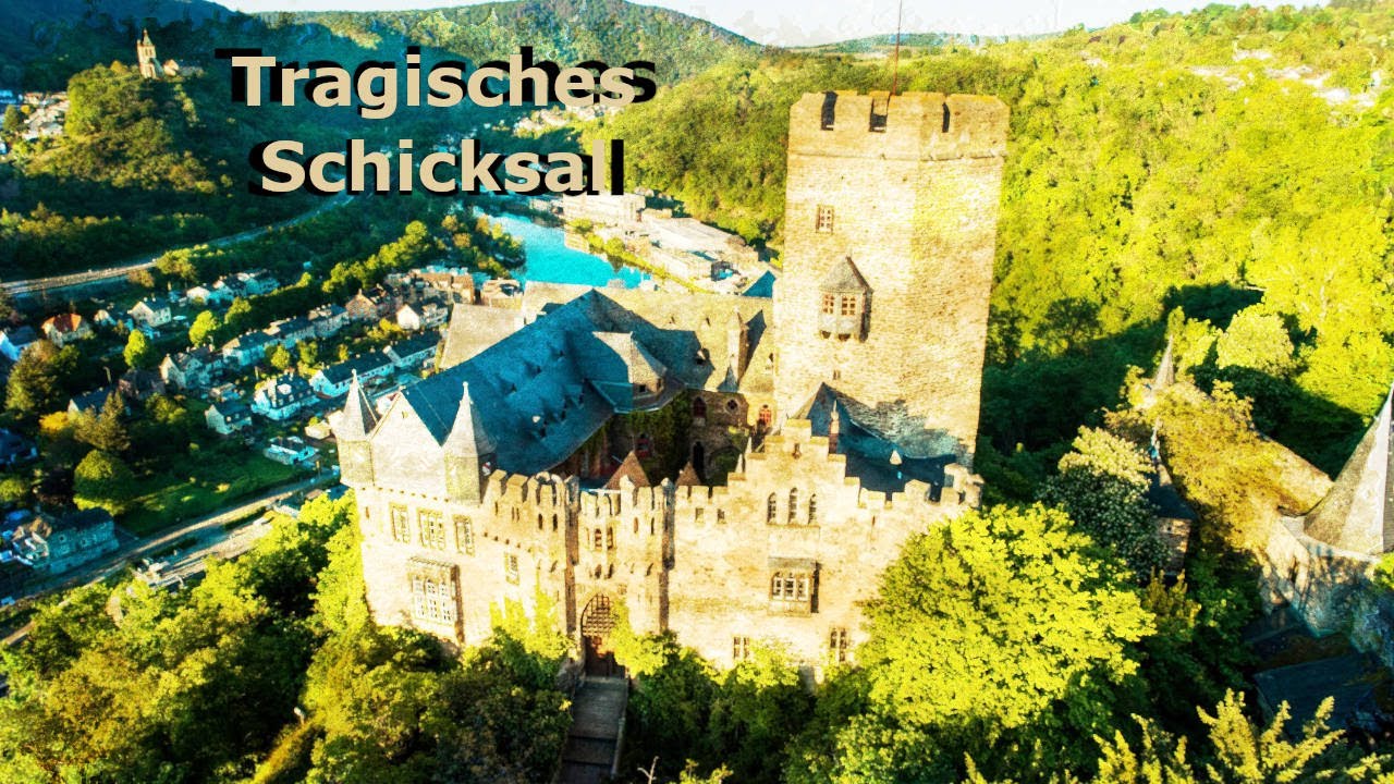 Tragische Schicksalsschlag - Burg Lahneck