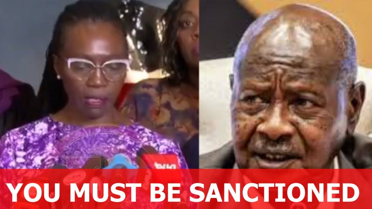 MUSEVENI's SANCTIONS  called by MARTHA KARUA