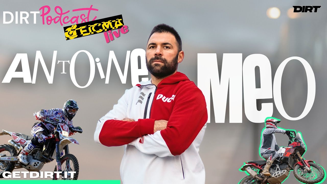Antoine Meo, trionfare in ogni disciplina: motocross, supercross, enduro, rally I DIRT Podcast EICMA