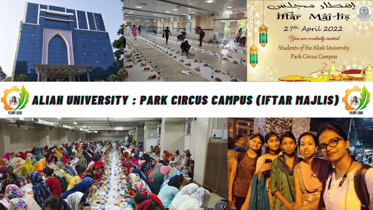 Aliah University : Park Circus Campus (Iftar Majlis)