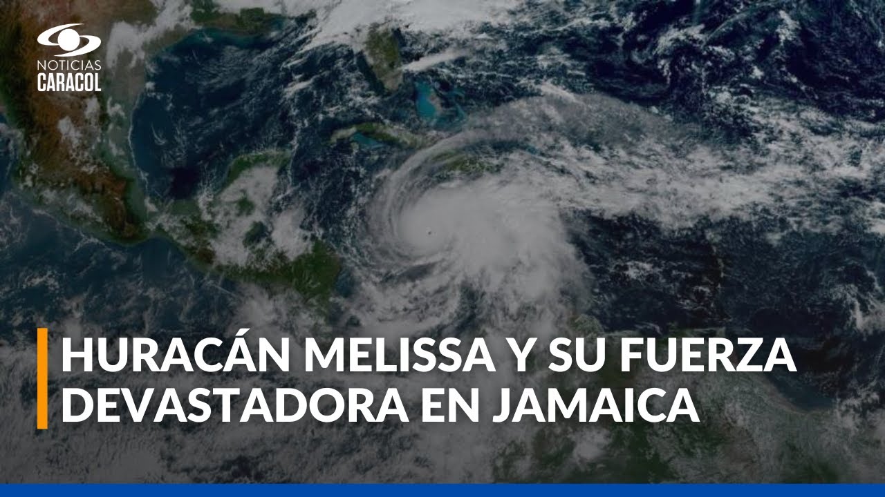 Huracán Melissa tocó tierra en Jamaica: ¿qué viene para ese país y qué efectos hay para Colombia?