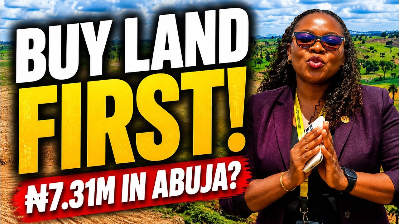 Should You Buy Land Before Building? | Abuja Real Estate Investment Explained