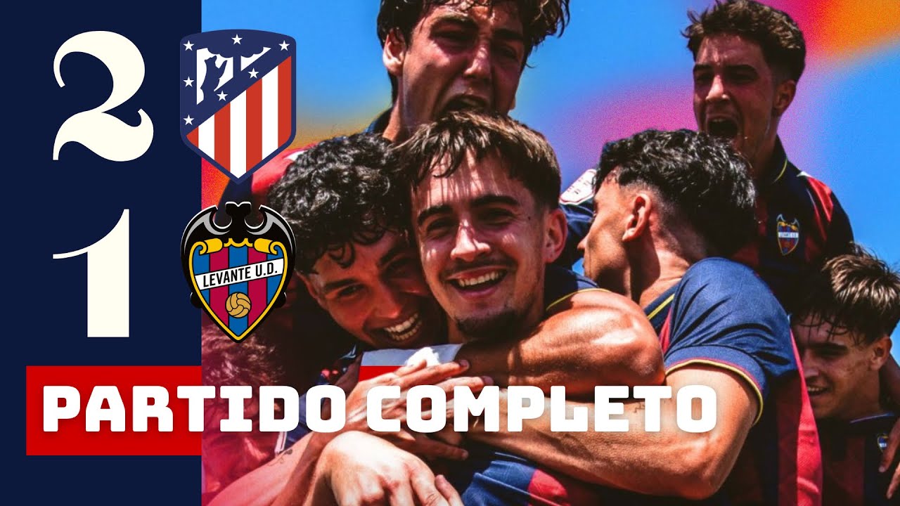 JUVENIL A | Atlético de Madrid 2-1 Levante UD (1/4 de Final - Copa de Campeones - Vuelta)