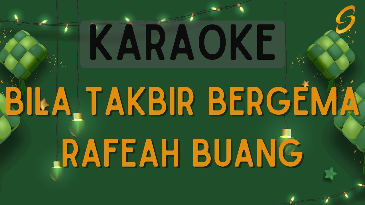 Rafeah Buang - Bila Takbir Bergema [Karaoke]