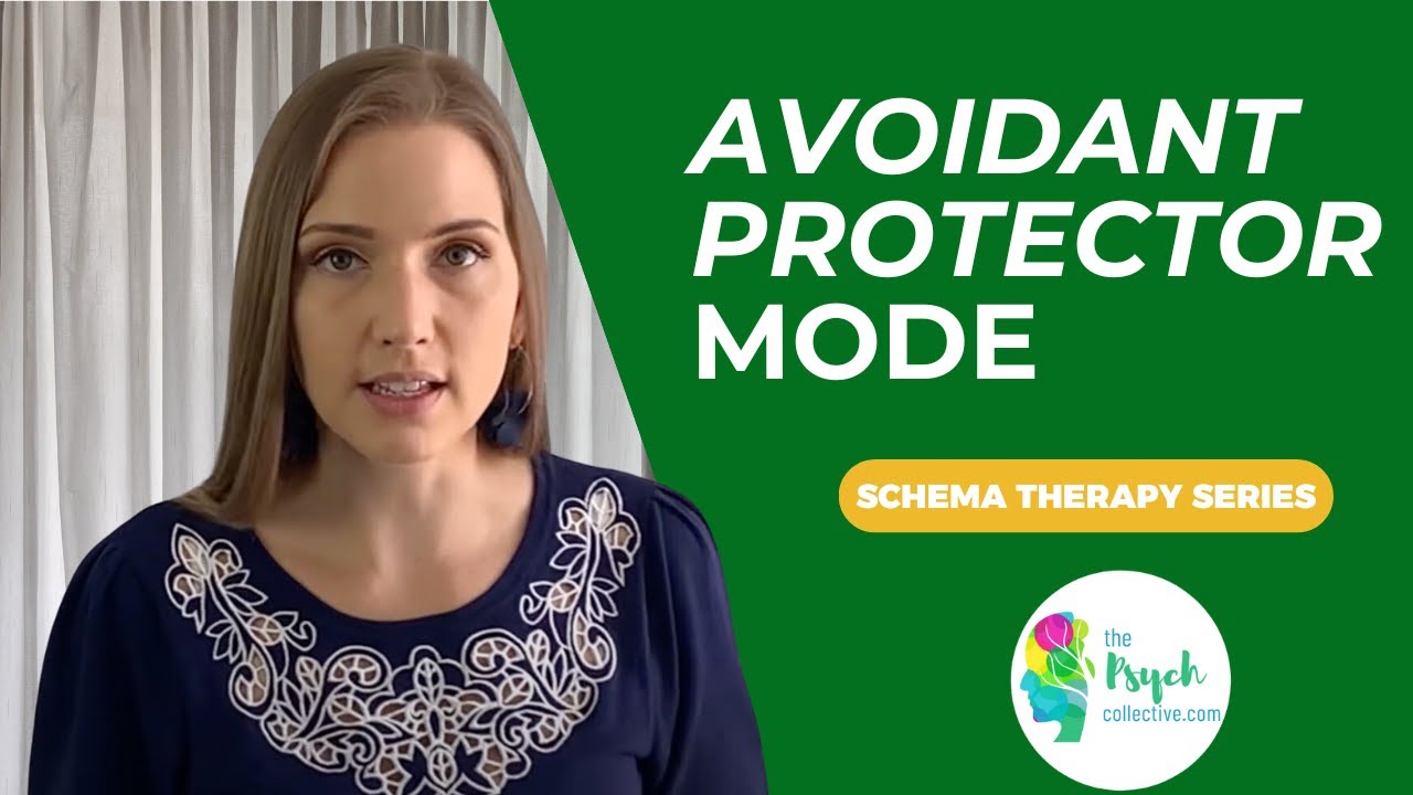 Schema Mode Therapy: The Avoidant Protector
