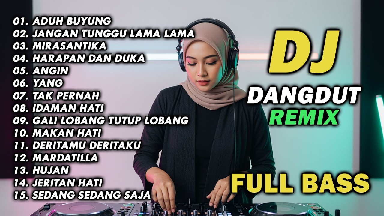 DJ REMIX DANGDUT LAWAS FULL BASS || DJ ADUHAI | DJ JANGAN TUNGGU LAMA LAMA