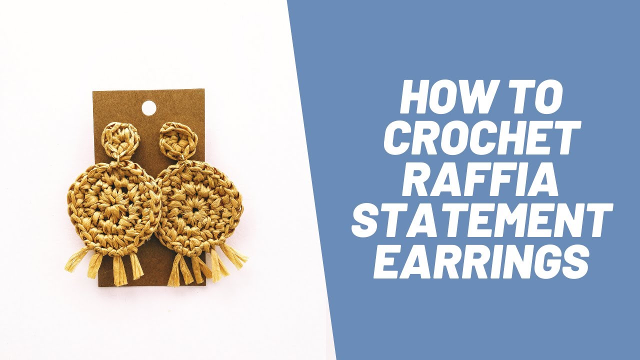How to crochet earrings - raffia with fringe statement earrings