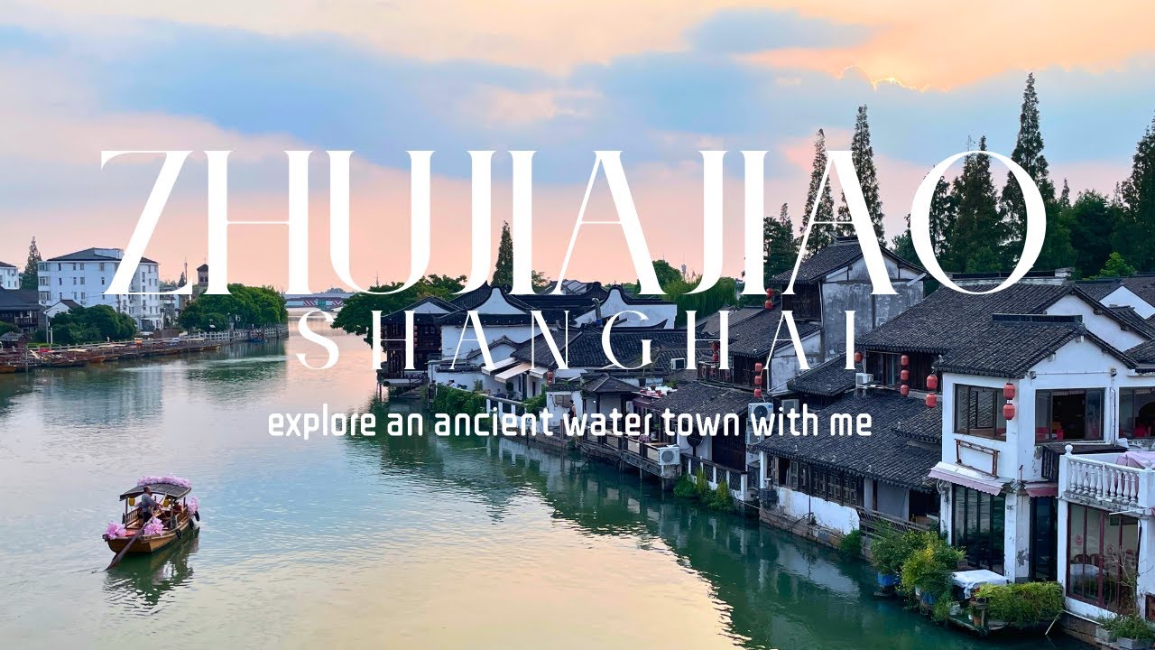 Zhujiajiao, Shanghai | walking tour | street food | ancient water town | travel like locals