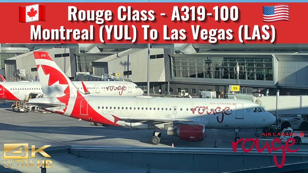 Air Canada Rouge | A319-100 | Rouge Class | Montreal (YUL) to Las Vegas (LAS) | Trip Report