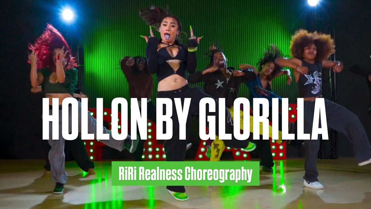 HOLLON BY GLORILLA - RiRi Realness Choreography