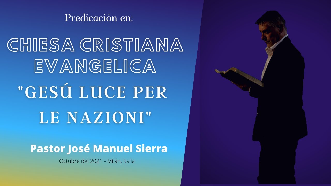 II Predicación del pastor José Manuel Sierra en La Iglesia Cristiana evangélica, Milán, Italia.
