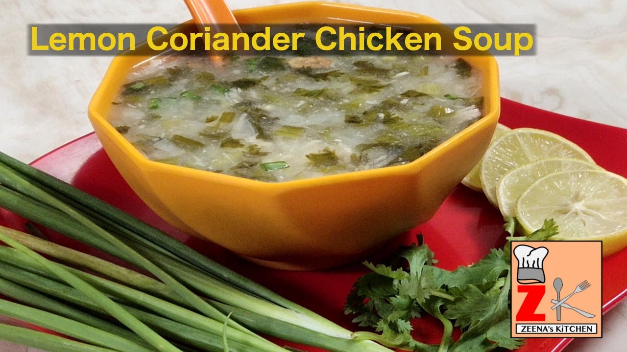 Lemon Coriander Chicken Soup/VitaminC Soup/Immunity Boosting Soup/Protein Rich Soup/Weight loss soup