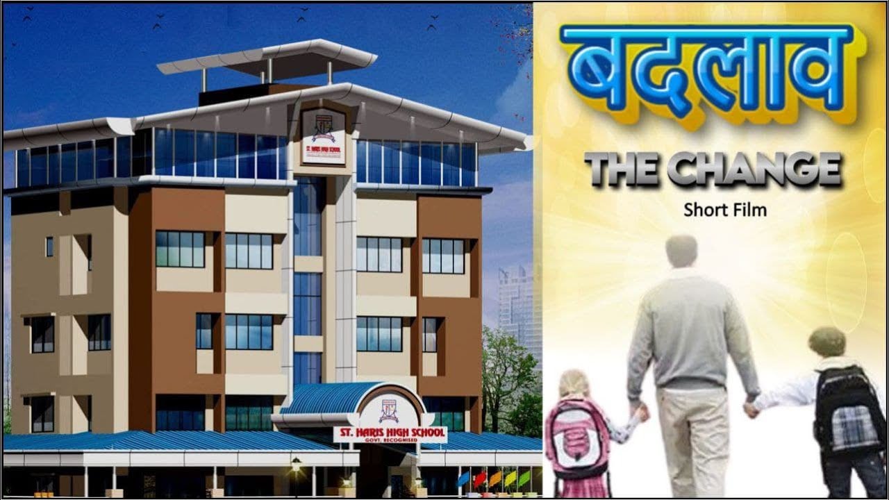 Badlaaw - The Change (Short Film)..........By St. Haris High School