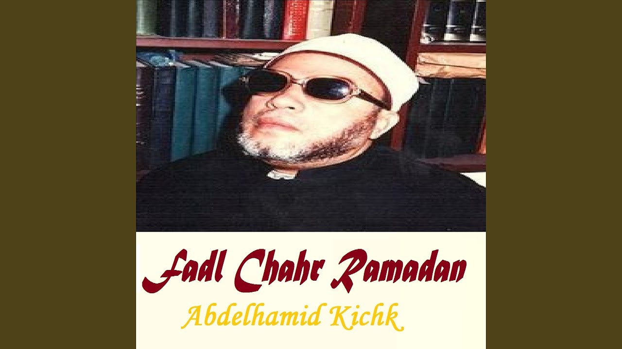 Fadl chahr Ramadan, Pt.1