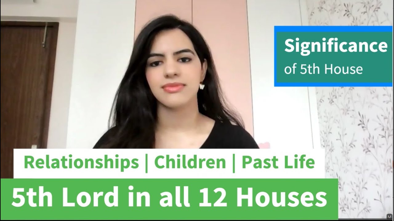 5th Lord in all 12 Houses | Relationships | Children | Past Life