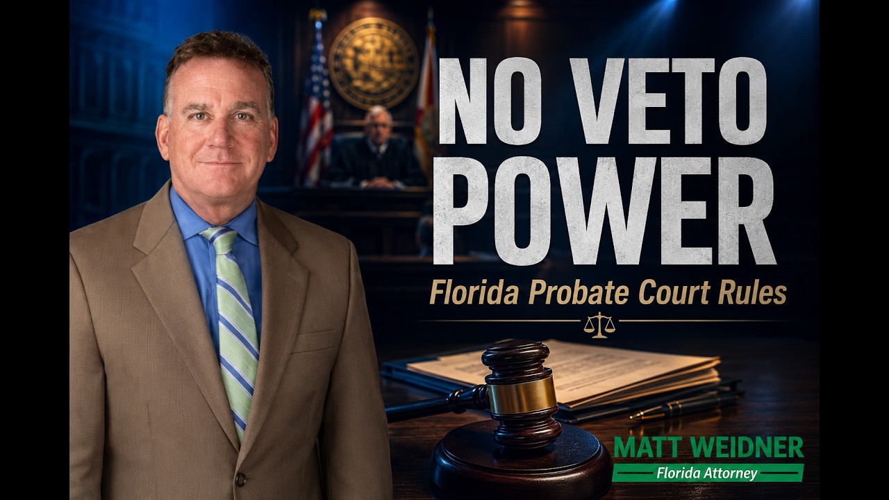 Florida Probate Process: One Heir Cannot Stop Probate (No Veto Power in Court)