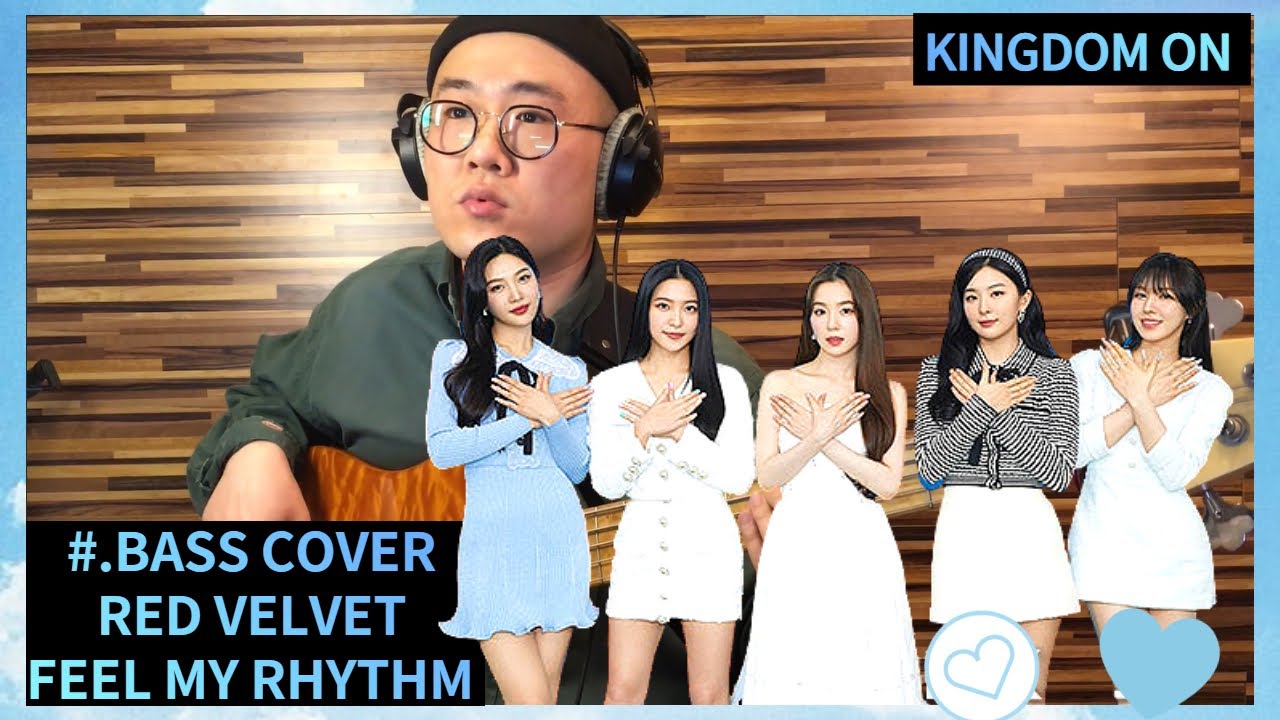 Red Velvet (레드벨벳) - 'Feel My Rhythm' (BASS COVER)