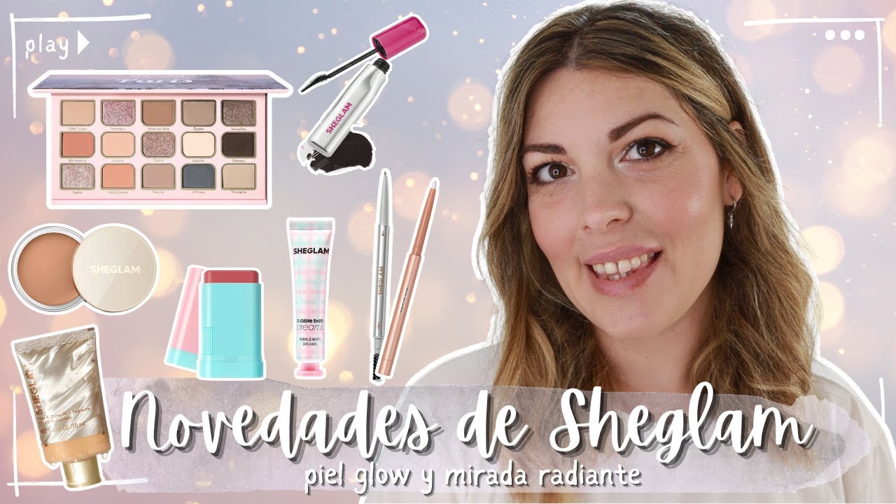 NOVEDADES DE SHEGLAM | Piel con glow y una mirada radiante ✨