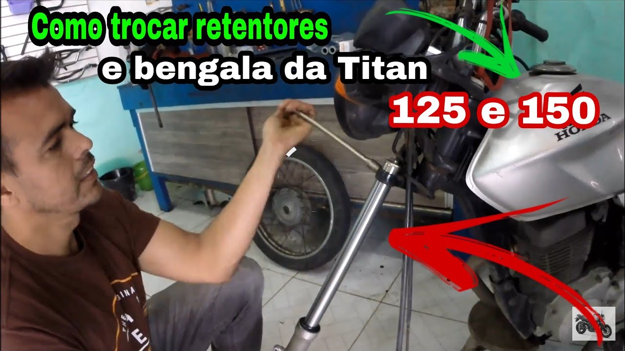 Como trocar o retentor e a bengala da Titan 125 e 150 veja o valor das peças utilizadas