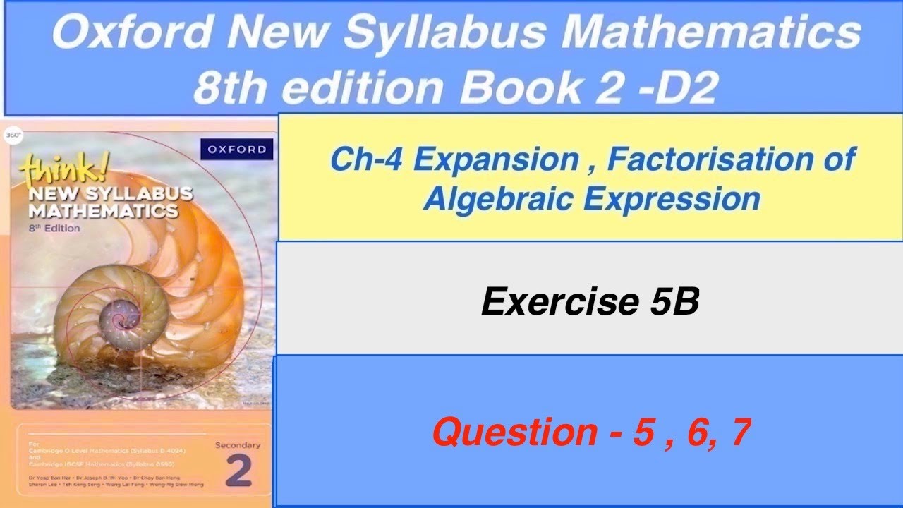 Exercise 5B Question-5, 6, 7 Oxford New Syllabus Mathematics 8th edition Book 2| EX- 5b D2 solution