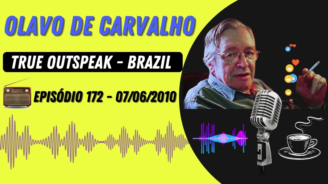 Olavo de Carvalho - True Outspeak - 172