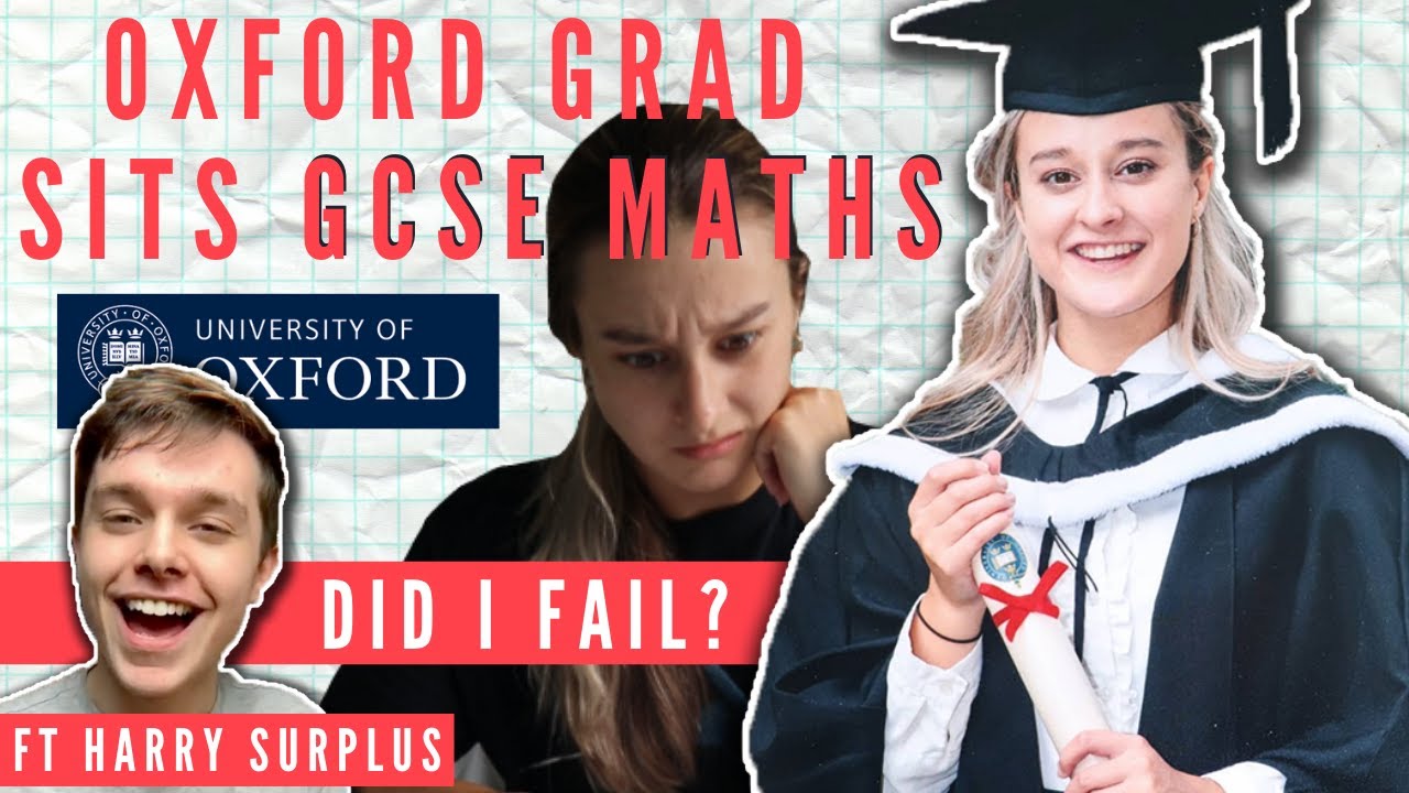 Can an Oxford University Graduate Pass GCSE Maths After 7 Years of No Maths?