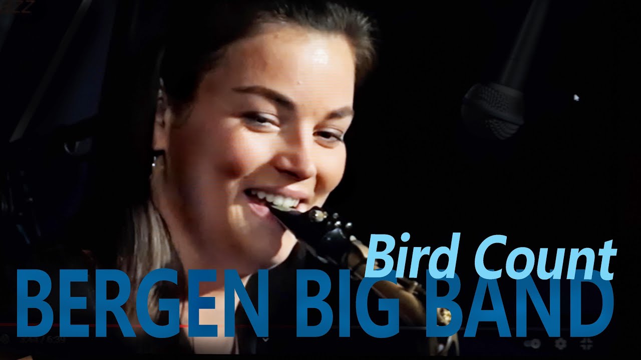 Bird Count - Bergen Big Band  | VestNorsk Jazzsenter