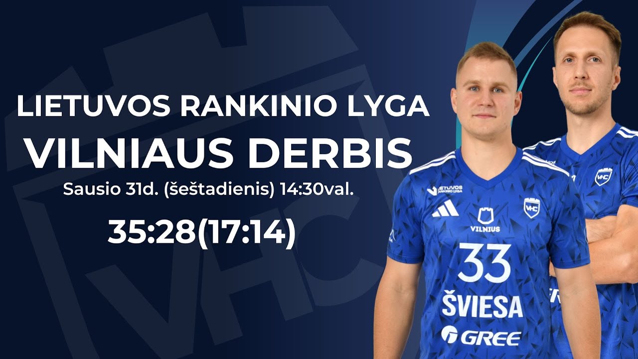 LRL. VHC Šviesa - HC Vilnius 35:28(17:14)