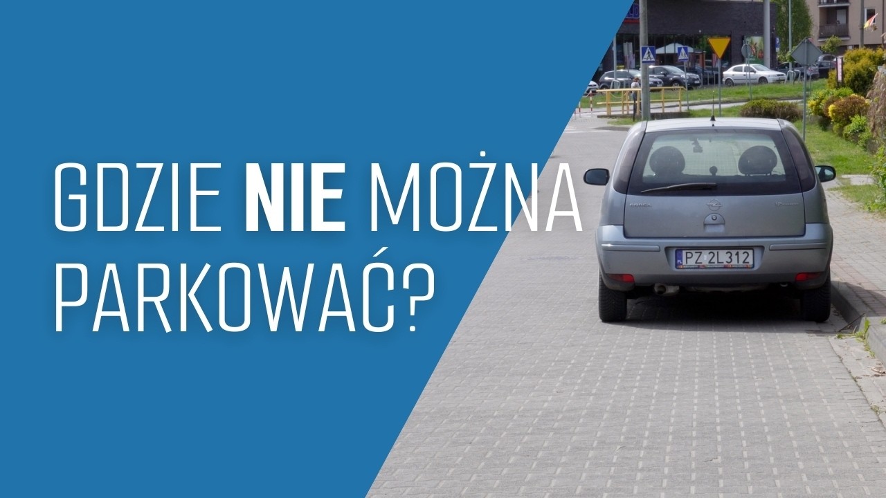 Zatrzymanie i postój - Gdzie NIE MOŻNA się zatrzymywać? - Irokez - nauka jazdy