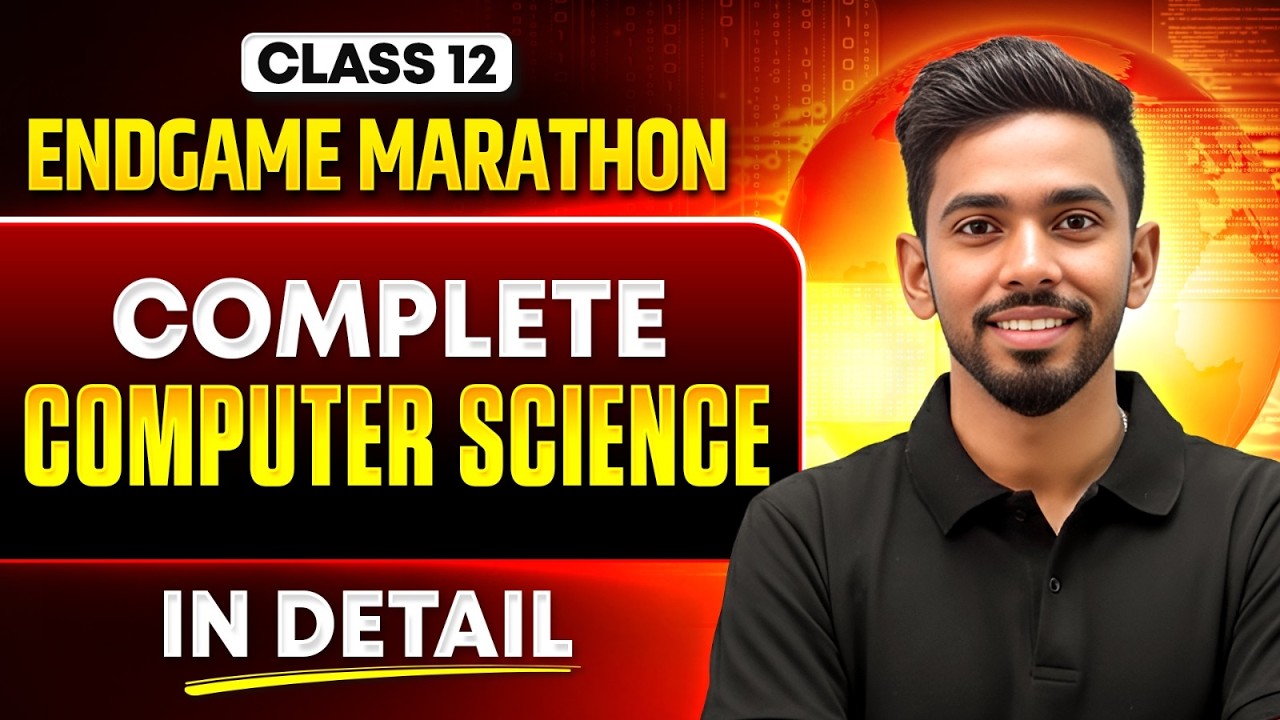 Class 12 Computer Science Marathon 🔥 | Final One Shot Revision | CBSE Boards 2026