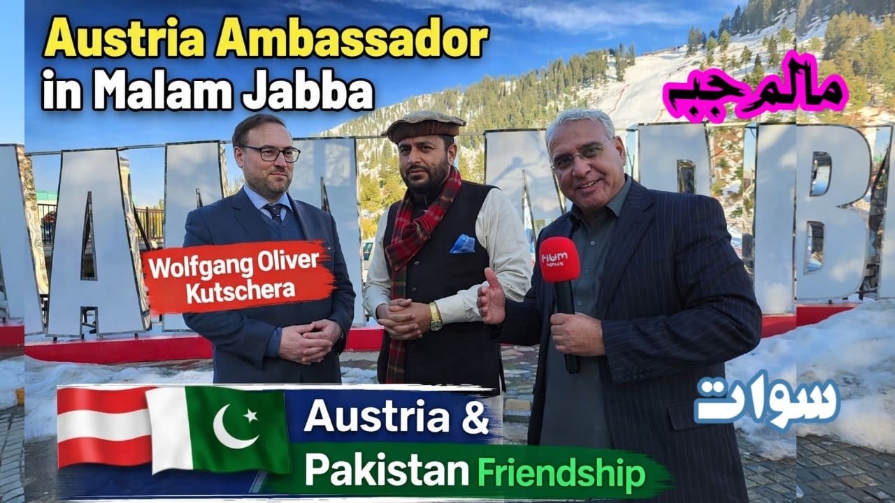 Austria Ambassador Visits Malam Jabba Swat | Austria & Pakistan Friendship | مالم جبہ سوات