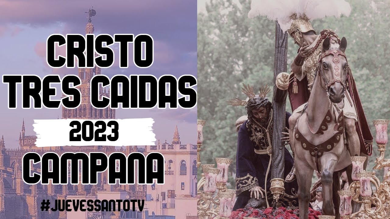 ESPECTACULAR !!  Tres Caídas Triana en Campana  2023 - La Madruga - Semana Santa Sevilla