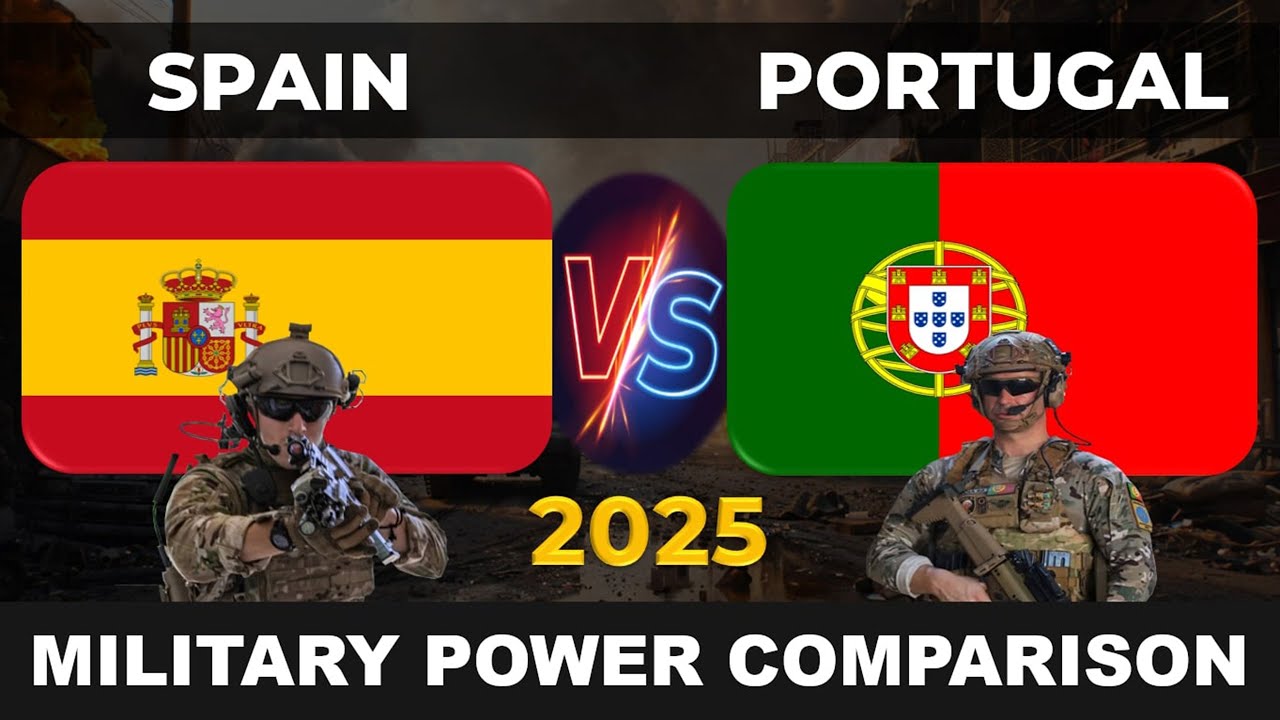 Spain vs Portugal Military Power 2025 | Portugal vs Spain Military Power 2025