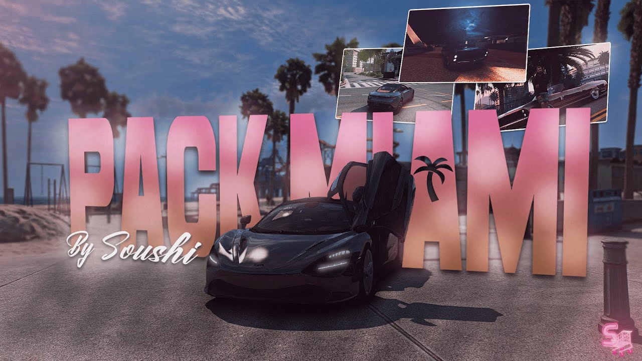 Pack graphique Miami | FiveM by SOUSHI 🌴