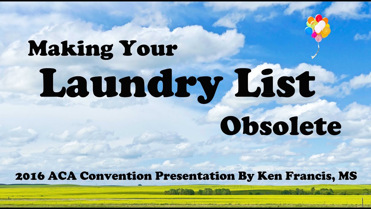 Adult Children of Alcoholics (ACA):  Making Your Laundry List Obsolete (from 2016 ACoA convention)