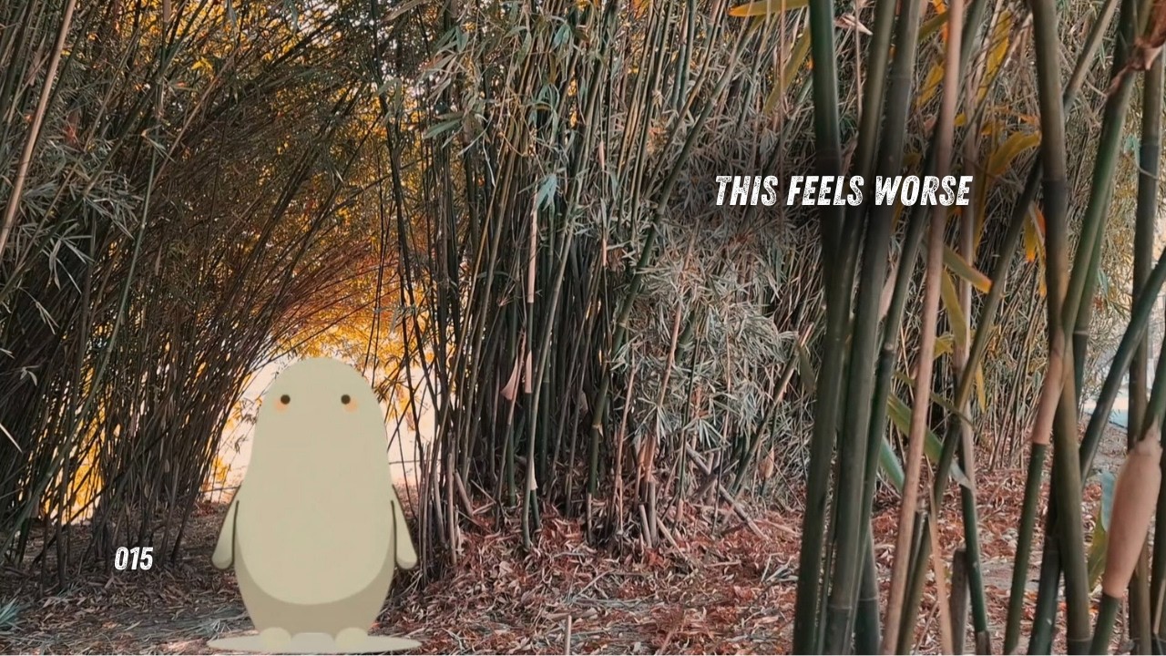 When It Feels Worse Than Before