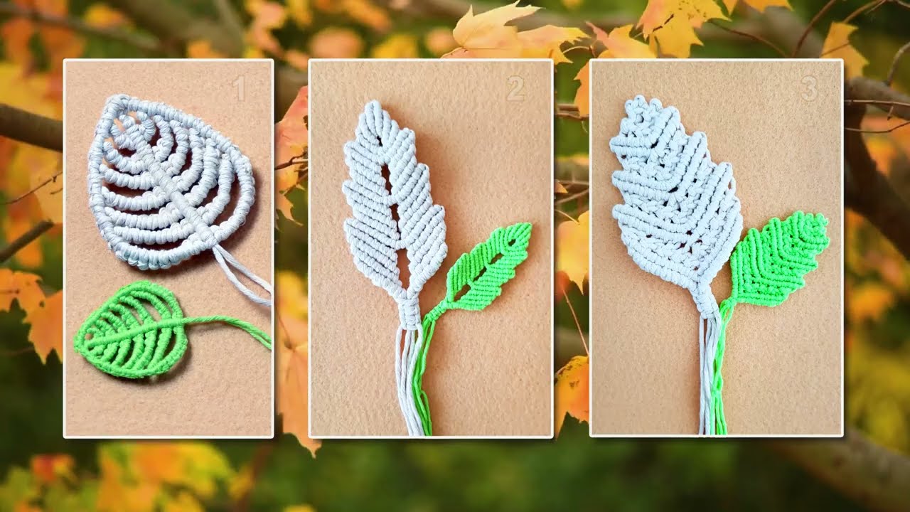 3 Macrame Leaf Patterns DIY