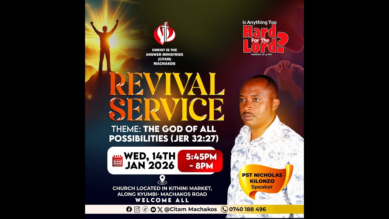 THE GOD OF ALL POSSIBILITIES || PST NICHOLAS KILONZO || REVIVAL SERVICE ||  14TH  JANUARY 2026.