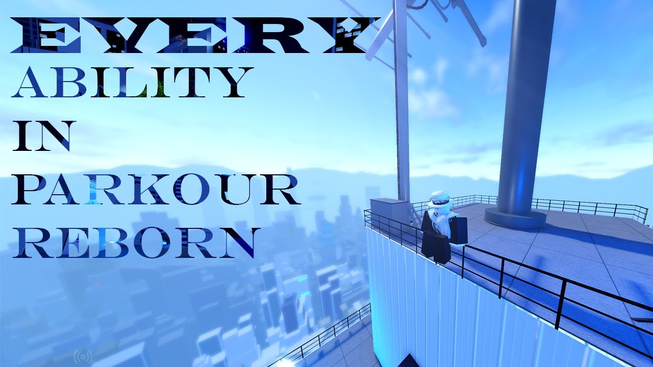 How to get EVERY ability in parkour reborn!