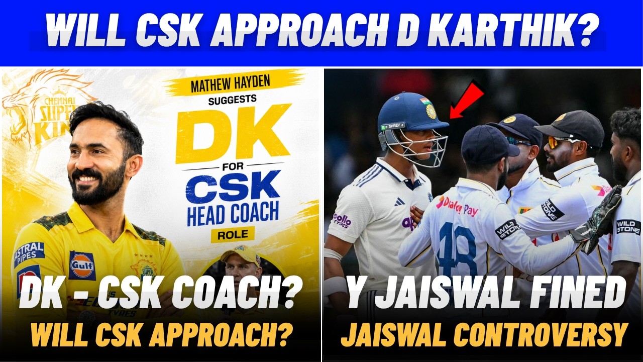 IPL 2027: Will CSK approach DK for head coach role? | Jaiswal controversy | IPL News Tamil