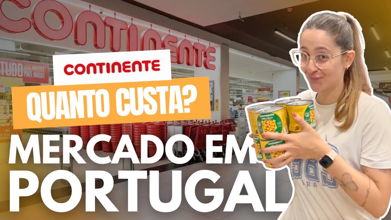 COMPRAS de MERCADO em PORTUGAL COM PREÇOS | QUANTO CUSTA uma COMPRA DE MÊS no MERCADO CONTINENTE