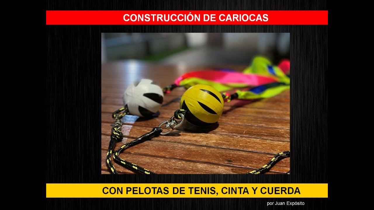 CONSTRUCCION DE CARIOCAS con pelotas de tenis