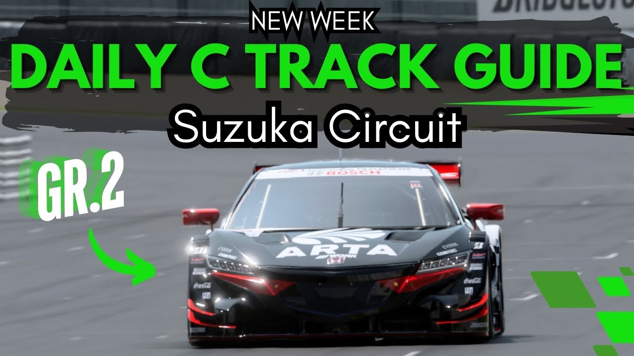 Gran Turismo 7: Daily Race C Suzuka Gr. 2 Track Guide