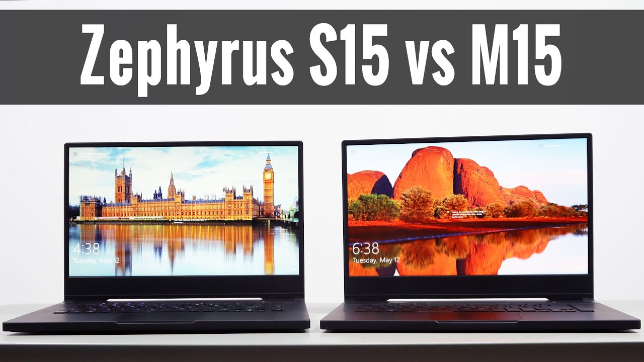 Premium gaming ultraportables - ASUS Zephyrus S15 vs M15 compared