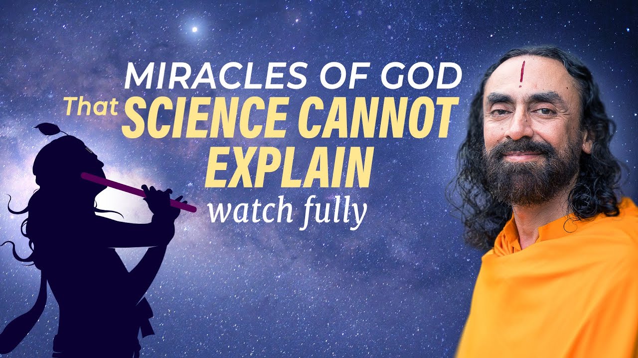 Miracles of God that Science cannot Explain - Watch Fully to Believe in God | Swami Mukundananda