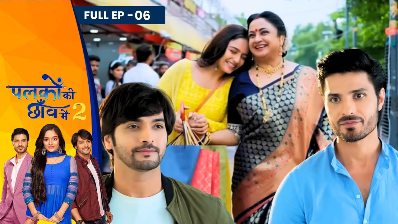 Palkon Ki Chhaanv Mein 2 | Full Episode - 06 | Trupti Mishra , Vin Rana , Ashish Dixit , Alka Singh