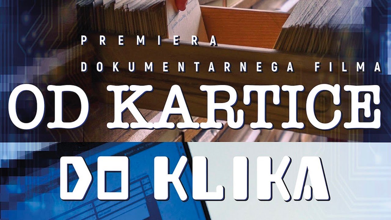 Od kartice do klika, dokumentarni film