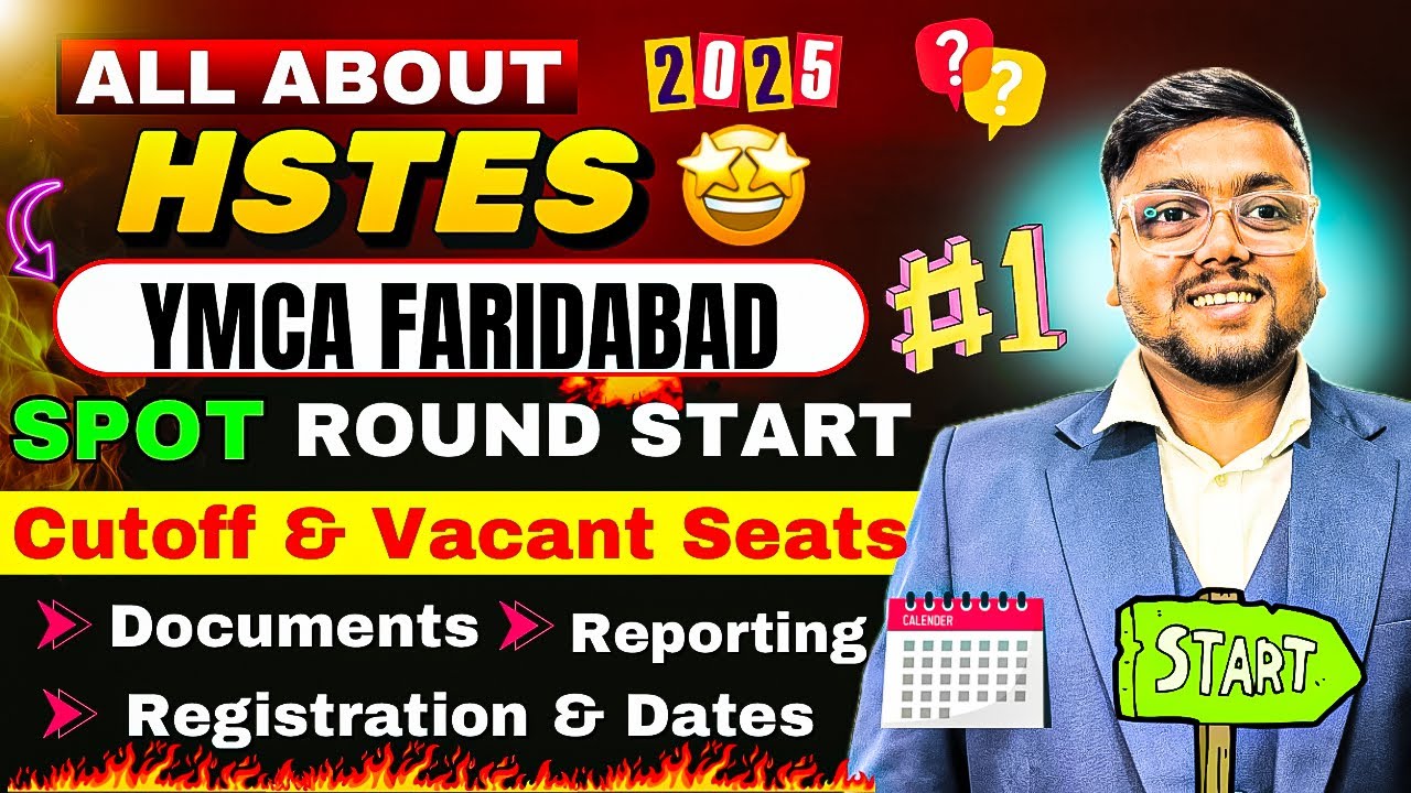 YMCA Faridabad Spot Round Schedule 🔥 | HSTES Spot Round 2025 | HSTES Counselling 2025 | HSTES 2025